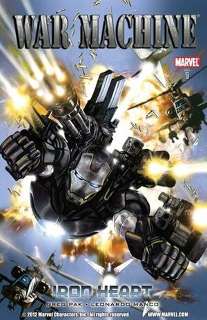 War Machine - Volume 1: Iron Heart by Greg Pak, Leonardo Manco