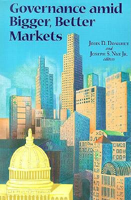 Governance Amid Bigger, Better Markets by Joseph S. Nye