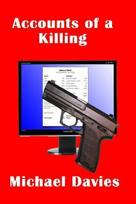 Accounts of a Killing by Michael Davies