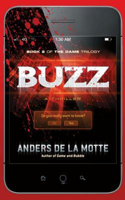 Buzz: The Game Trilogy Book 2 by Anders de la Motte