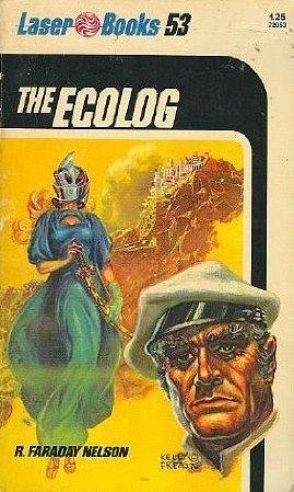 The Ecolog by Ray Faraday Nelson