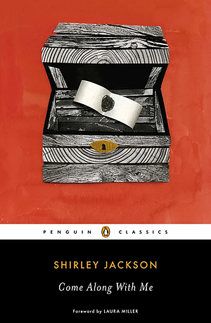 Come Along With Me by Shirley Jackson