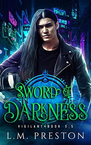 Sword of Darkness by LM Preston