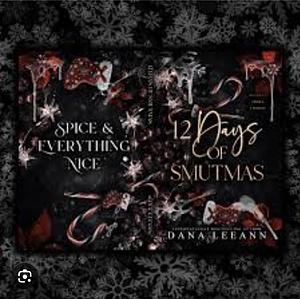 12 Days of Smutmas: Holiday Short Stories by Dana LeeAnn