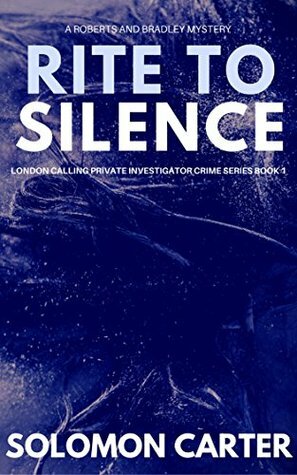 Rite To Silence by Solomon Carter