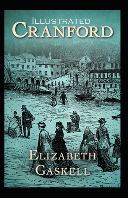 Cranford Illustrated by Elizabeth Gaskell