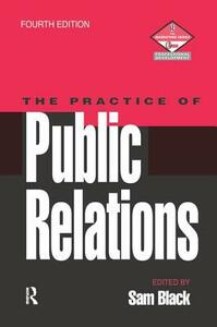 Practice of Public Relations by Sam Black