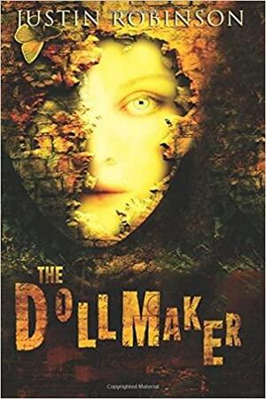 The Dollmaker by Justin Robinson