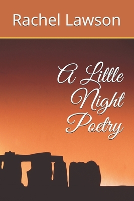 A Little Night Poetry by Rachel Lawson