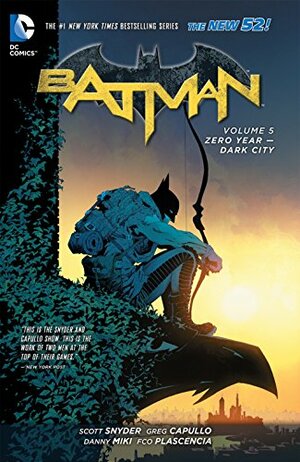 Batman, Volume 5: Zero Year: Dark City by Scott Snyder