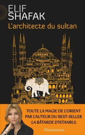 L'architecte du sultan by Elif Shafak