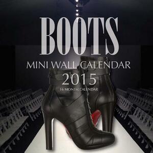 Boots Calendar 2015: 16 Month Calendar by James Bates