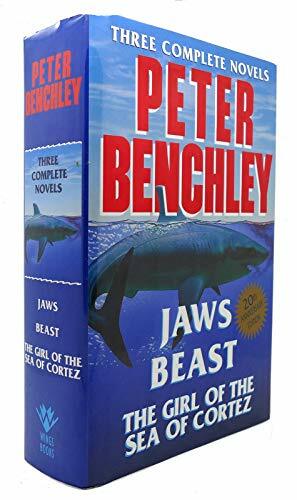 Three Complete Novels: Jaws / Beast / The Girl of the Sea of Cortez by Peter Benchley