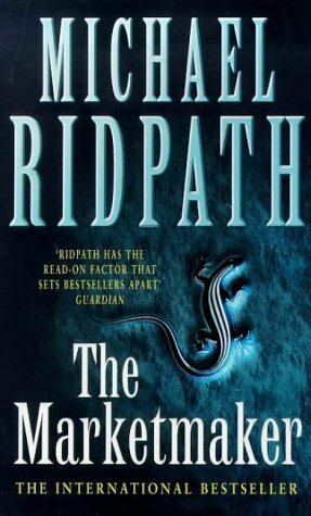 The Market Maker by Michael Ridpath