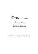 The Farm: Book Two by David Kherdian