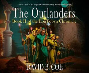 The Outlanders by David B. Coe