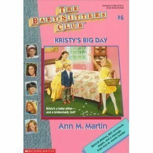 Kristy's Big Day by Ann M. Martin