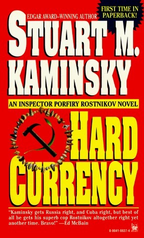 Hard Currency by Stuart M. Kaminsky