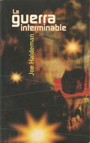 La Guerra interminable by Joe Haldeman