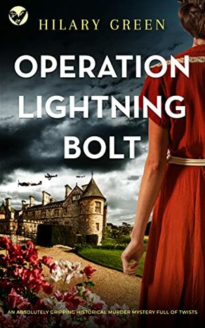 Operation Lightning Bolt by Hilary Green