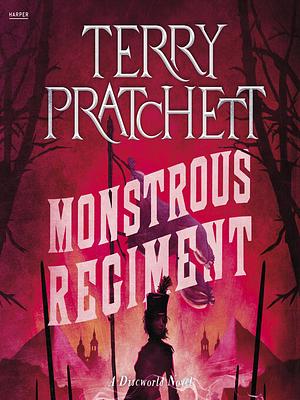 Monstrous Regiment by Terry Pratchett