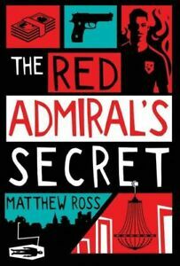 The Red Admiral's Secret by Matthew Ross