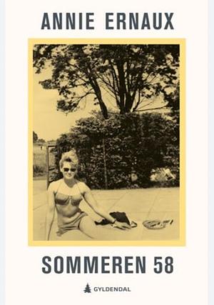 Sommeren 58 by Annie Ernaux