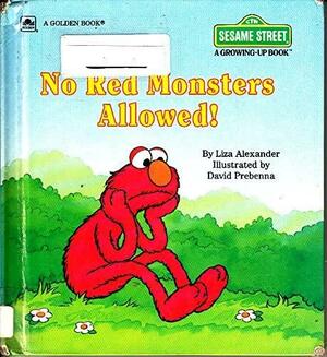 No Red Monsters Allowed! by Liza Alexander, David Prevenna