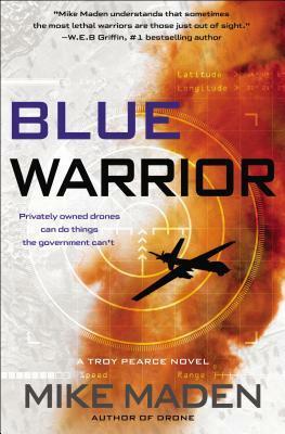 Blue Warrior by Mike Maden