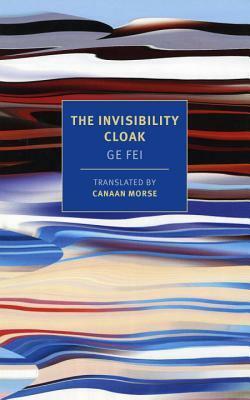 The Invisibility Cloak by Canaan Morse, Ge Fei