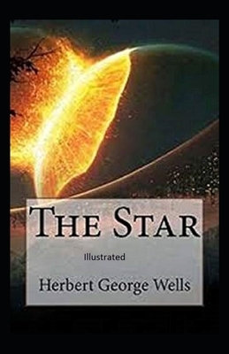 The Star Illustrated by H.G. Wells