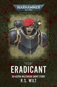 Eradicant by R. S. Wilt