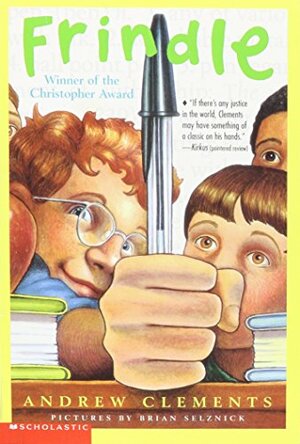 Frindle by Andrew Clements