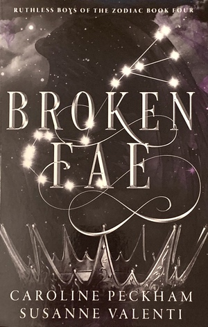 Broken Fae by Susanne Valenti, Caroline Peckham