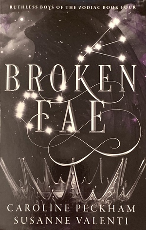 Broken Fae by Caroline Peckham, Susanne Valenti