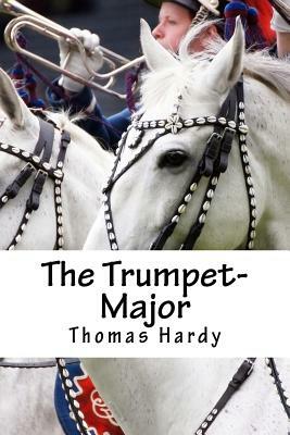 The Trumpet-Major by Thomas Hardy