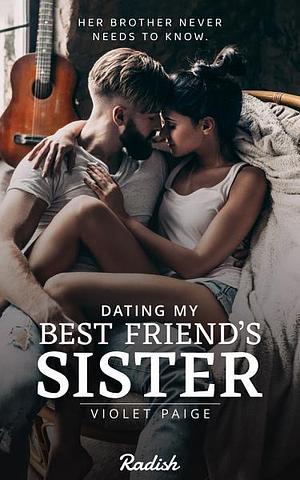 Dating My Best Friend's Sister: Book 1 by Violet Paige