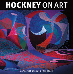 Hockney on Art by David Hockney