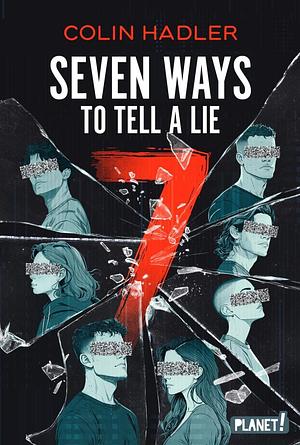 Seven Ways to Tell a Lie by Colin Hadler