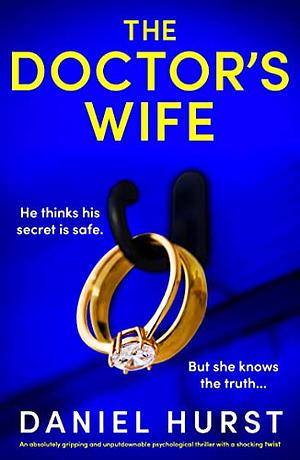 The Doctor’s Wife by Daniel Hurst