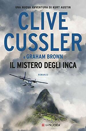 Il mistero degli Inca by Graham Brown, Clive Cussler