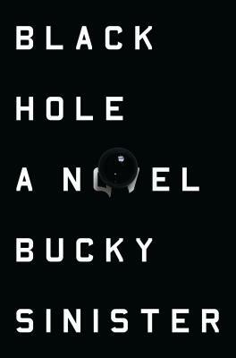 Black Hole by Bucky Sinister