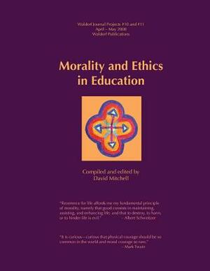 Morality & Ethics in Education by 