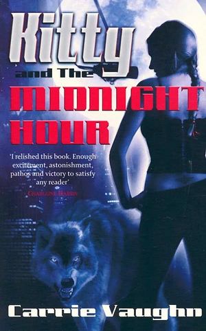 Kitty and the Midnight Hour by Carrie Vaughn