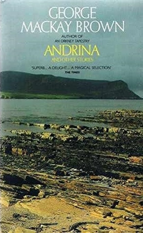 Andrina and Other Stories by George Mackay Brown