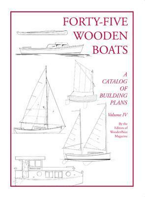 Forty-Five Wooden Boats: A Catalog of Study Plans by Robert Stephens, Michael J. O'Brien