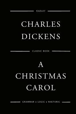 A Christmas Carol by Charles Dickens