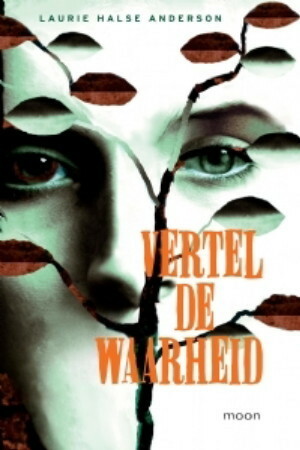 Vertel de waarheid by Laurie Halse Anderson, Hans Heesen