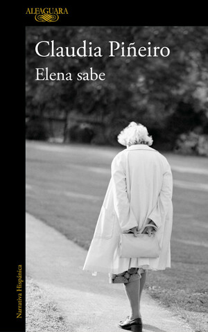 Elena sabe by Claudia Piñeiro