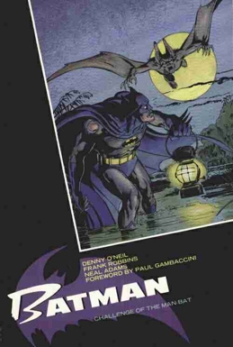 Batman: Challenge of the Man-Bat by Denny O'Neil